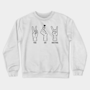 Peace Love Rock N Roll Crewneck Sweatshirt